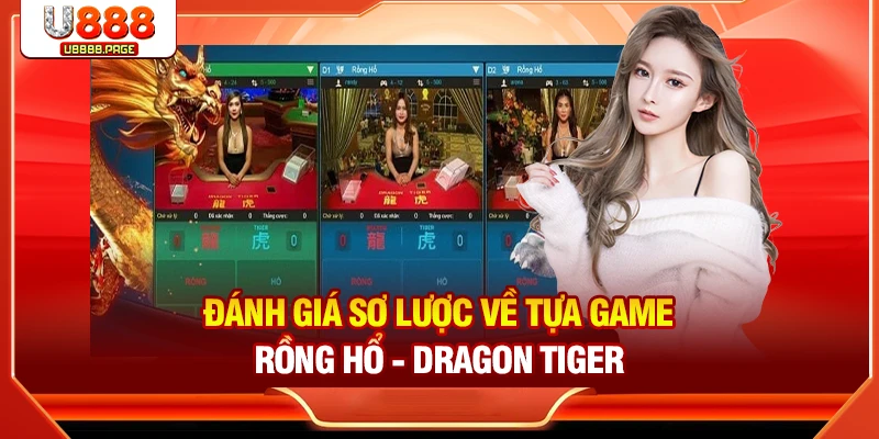 Đánh giá sơ lược về tựa game Rồng hổ Dragon tiger