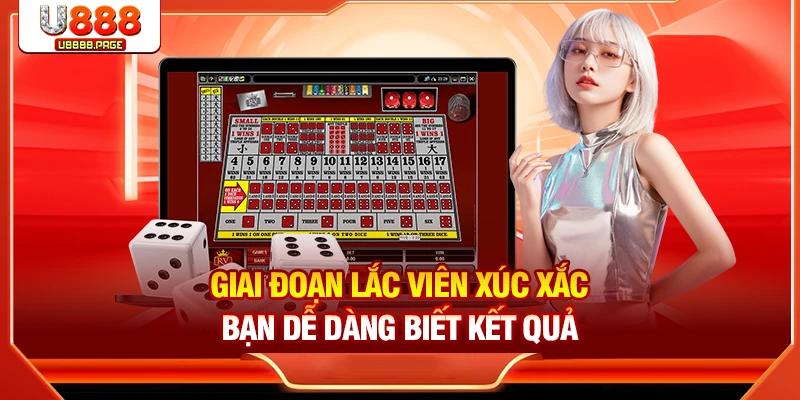 Giai đoạn lắc viên xúc xắc bạn dễ dàng biết kết quả